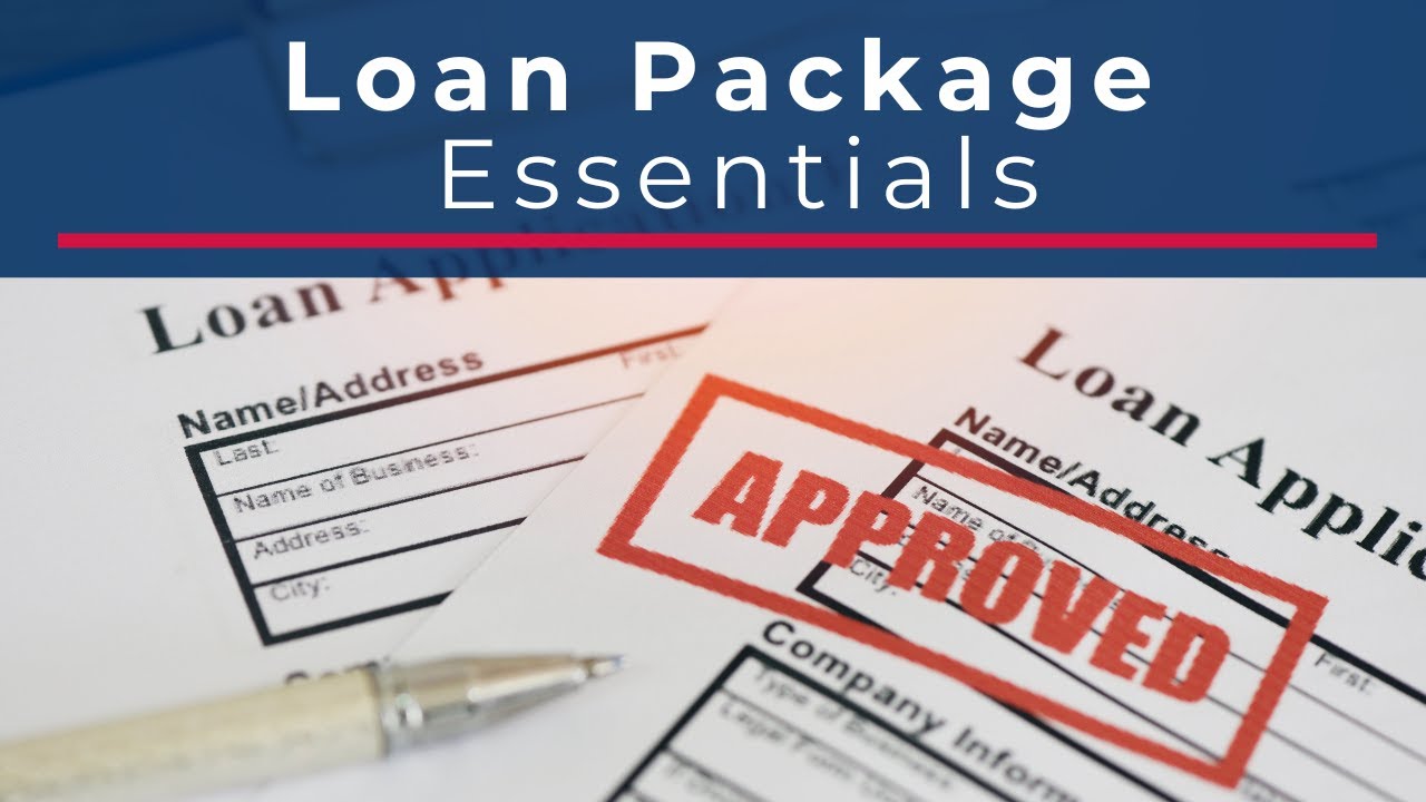 Loan Package Essentials