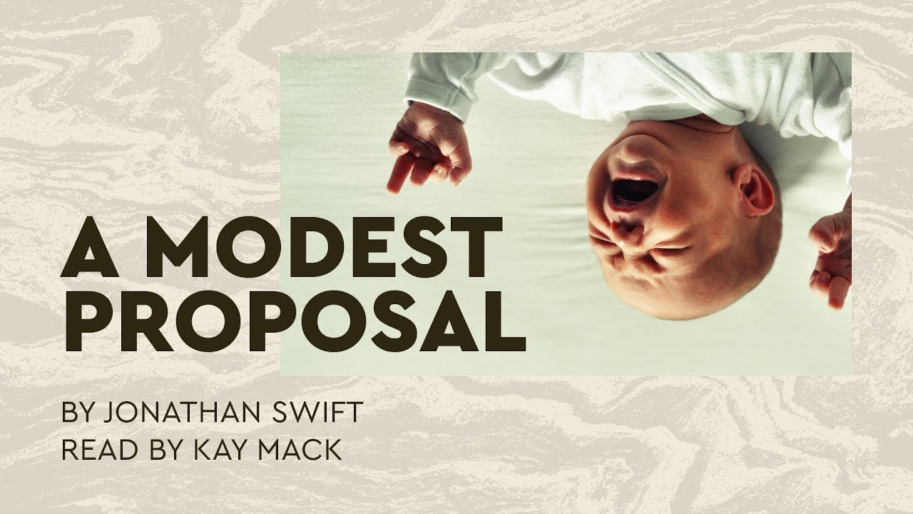 A Modest Proposal, by Jonathan Swift (Full Audiobook)