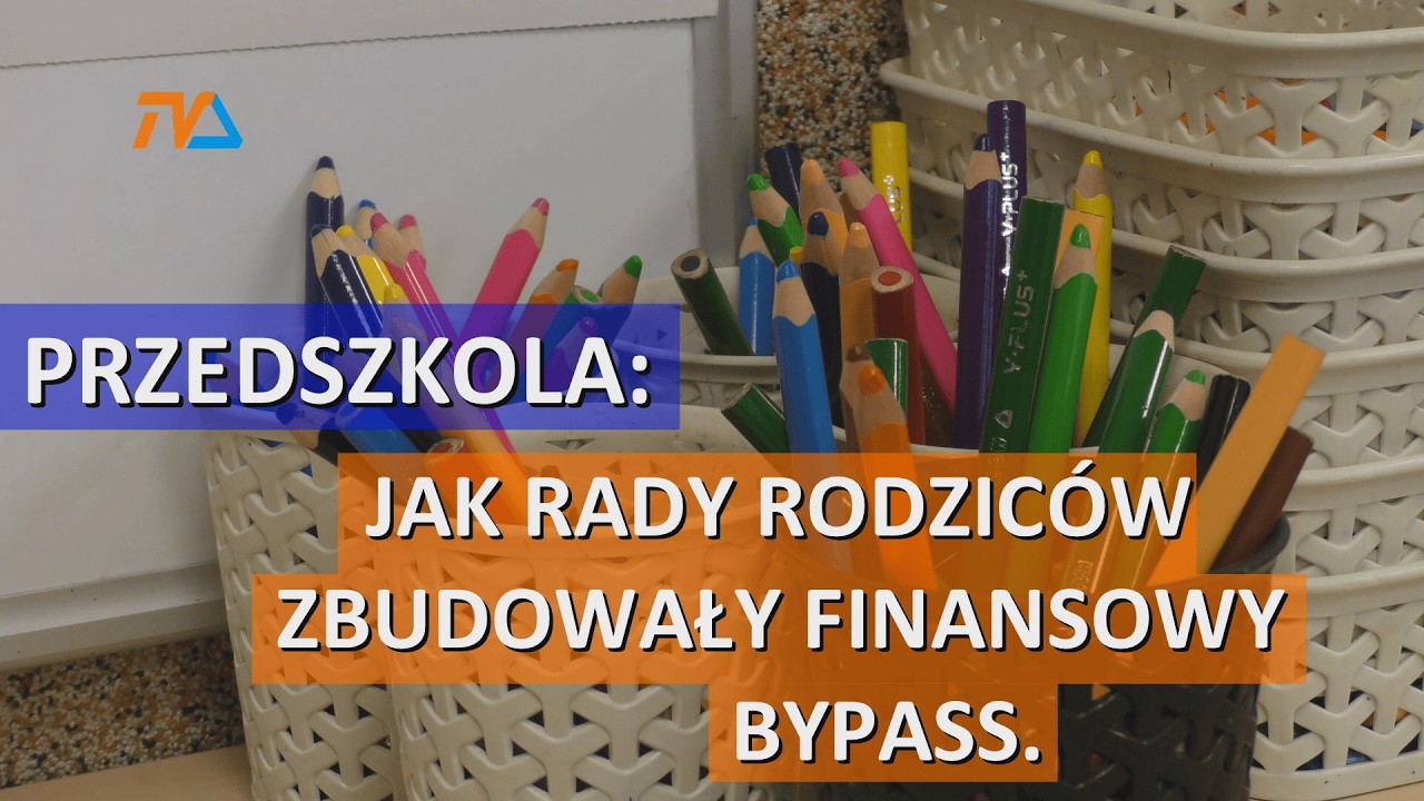 Przedszkola: jak rady rodziców zbudowały finansowy bypass. |TV SUWAŁKI