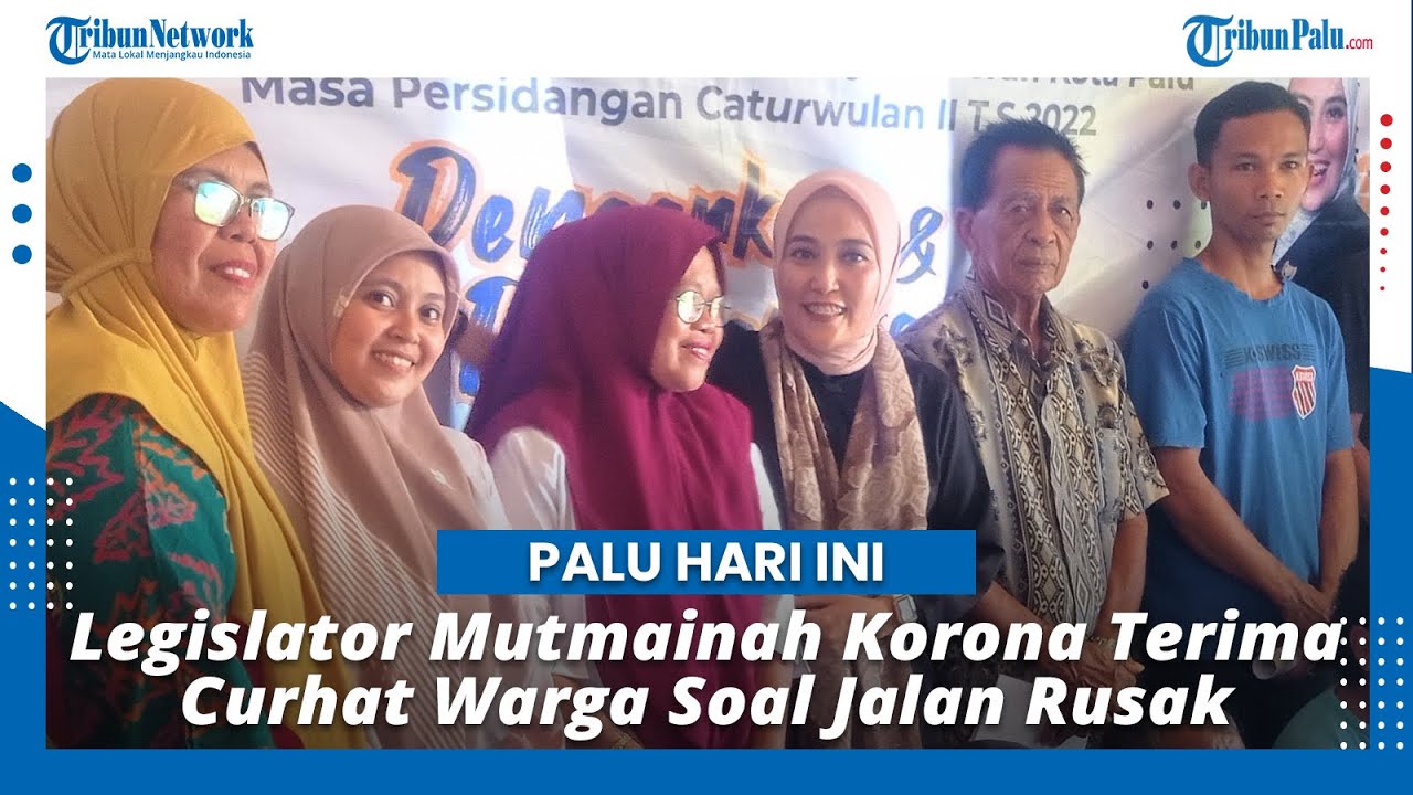Reses di Tawaeli Palu, Legislator Mutmainah Korona Terima Curhat Warga Soal Jalan Rusak