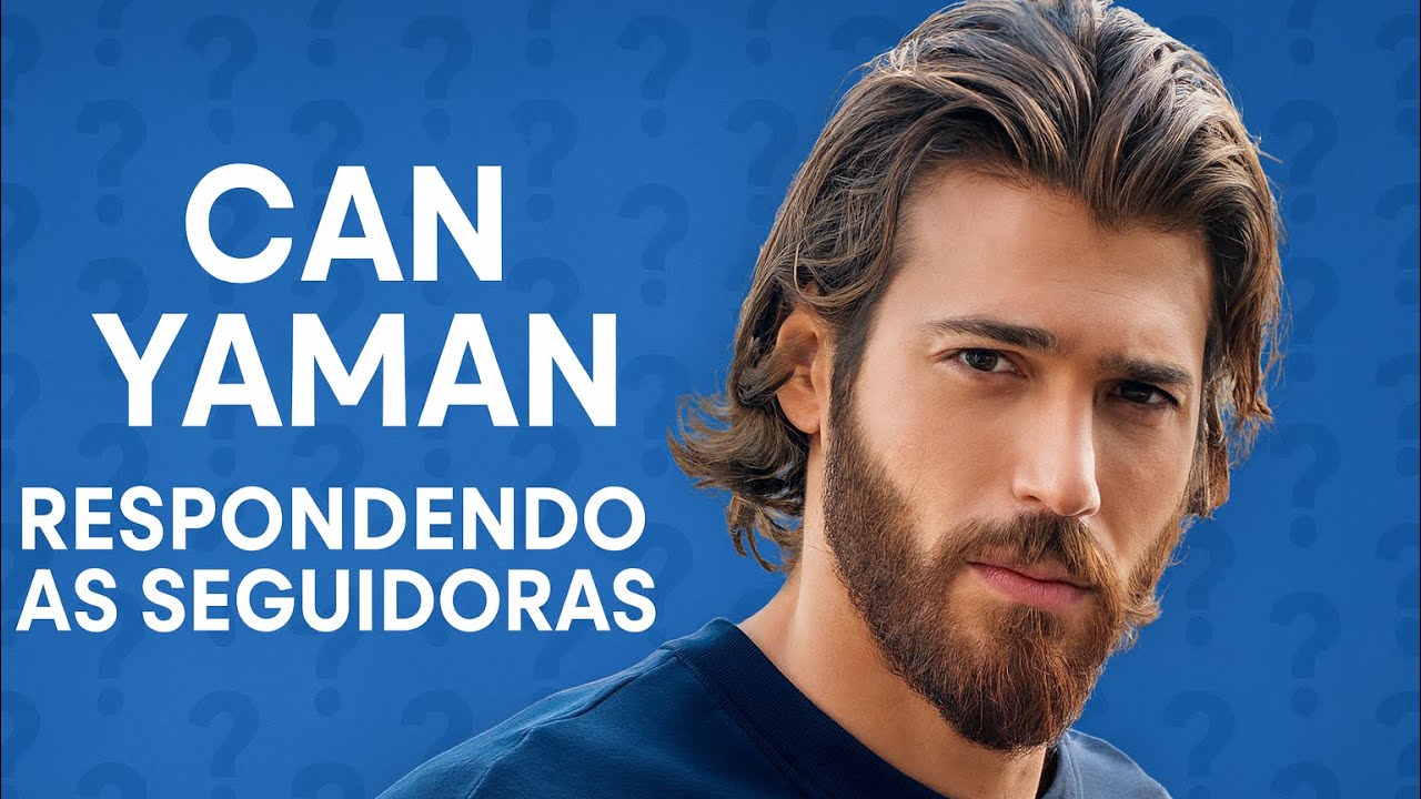 🗣️💬 CAN YAMAN | RESPONDENDO AS SEGUIDORAS #canyaman
