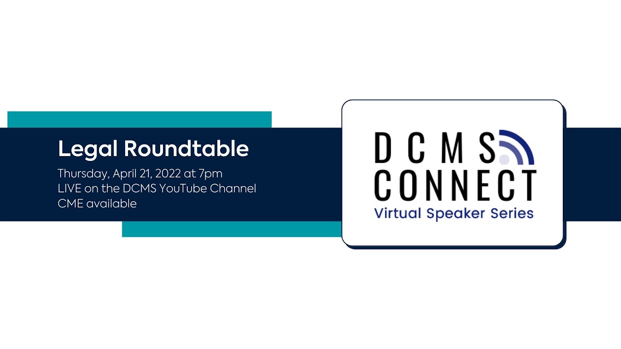 DCMS Connect Virtual Speaker Series: Legal Roundtable
