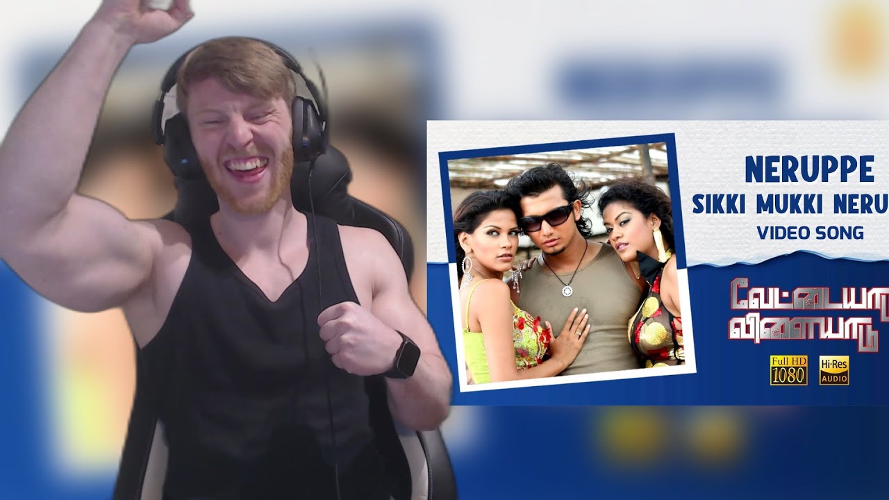 Neruppe - Song | Vettaiyaadu Vilaiyaadu | Kamal Hassan | Harris Jayaraj • Reaction By Foreigner