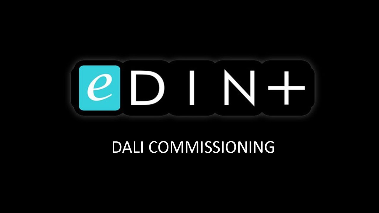 eDIN+  Dali Commissioning