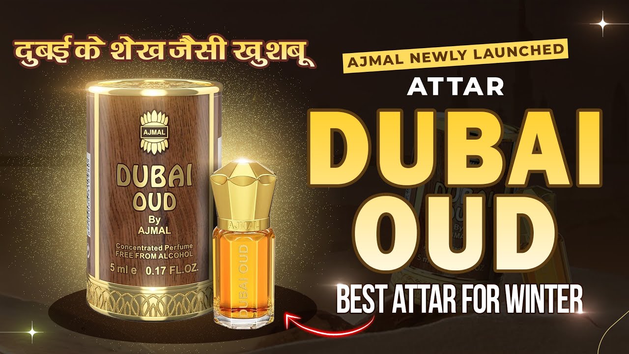Ajmal DUBAI OUD Attar | Detailed Review | Best Winter Attar Under ₹500!
