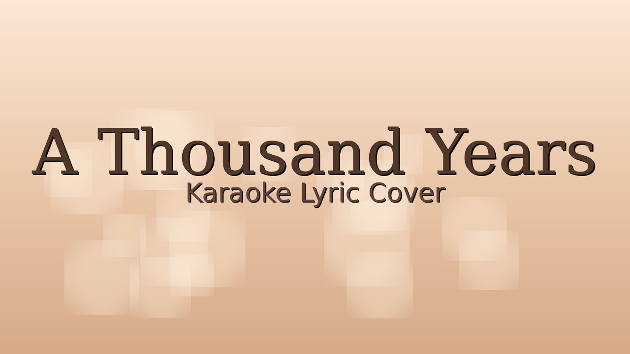 A Thousand Years – Karaoke Lyric Cover | Prl Sings