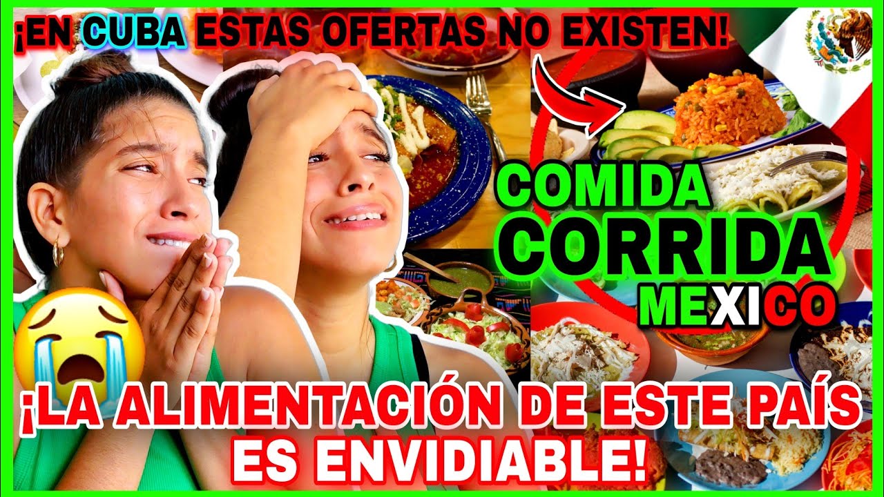COMIDA CORRIDA MEXICO 2023 reaction ¡TIENEN MUCHÍSIMA🥵! ¡En CUBA🇨🇺 esto es una PROBLEMÁTICA😔!#mexico