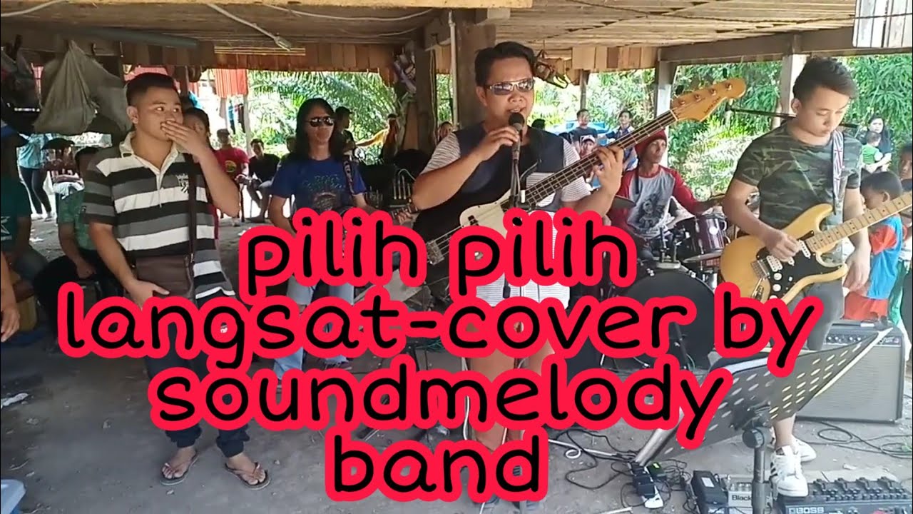 pilih pilihku langsat cover by sound melody band