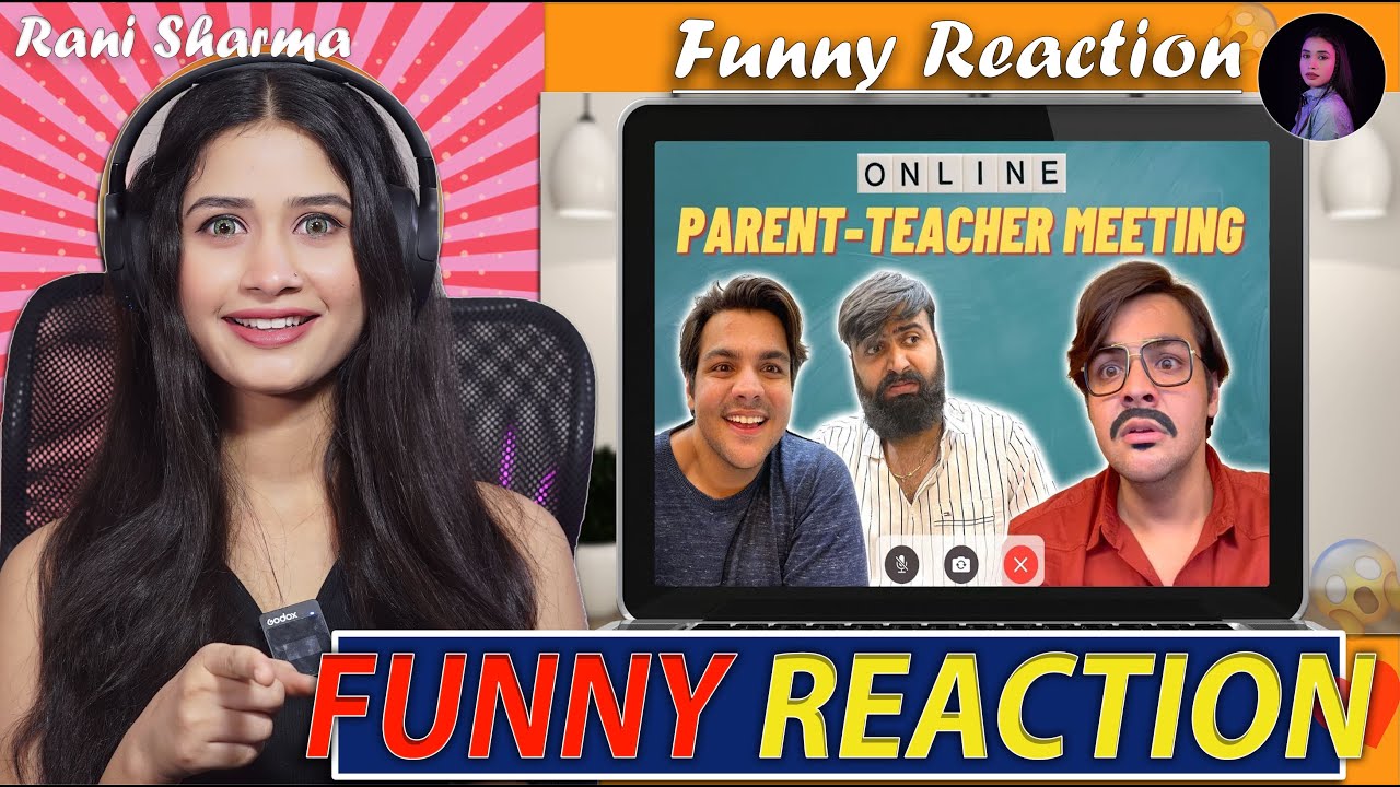 Online Parent Teacher Meeting   @ashish chanchlani vines  | Reaction| Rani Sharma