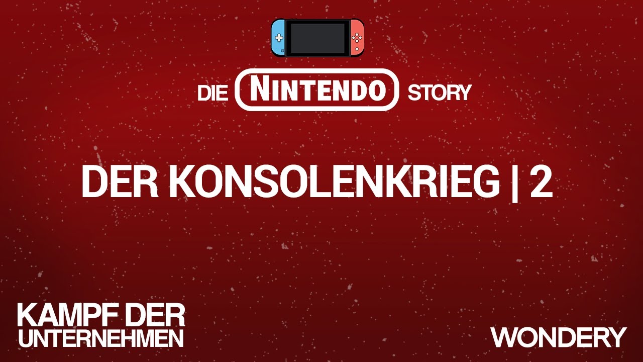 Die Nintendo Story | Der Konsolenkrieg | 2 | Kampf der Unternehmen | Podcast