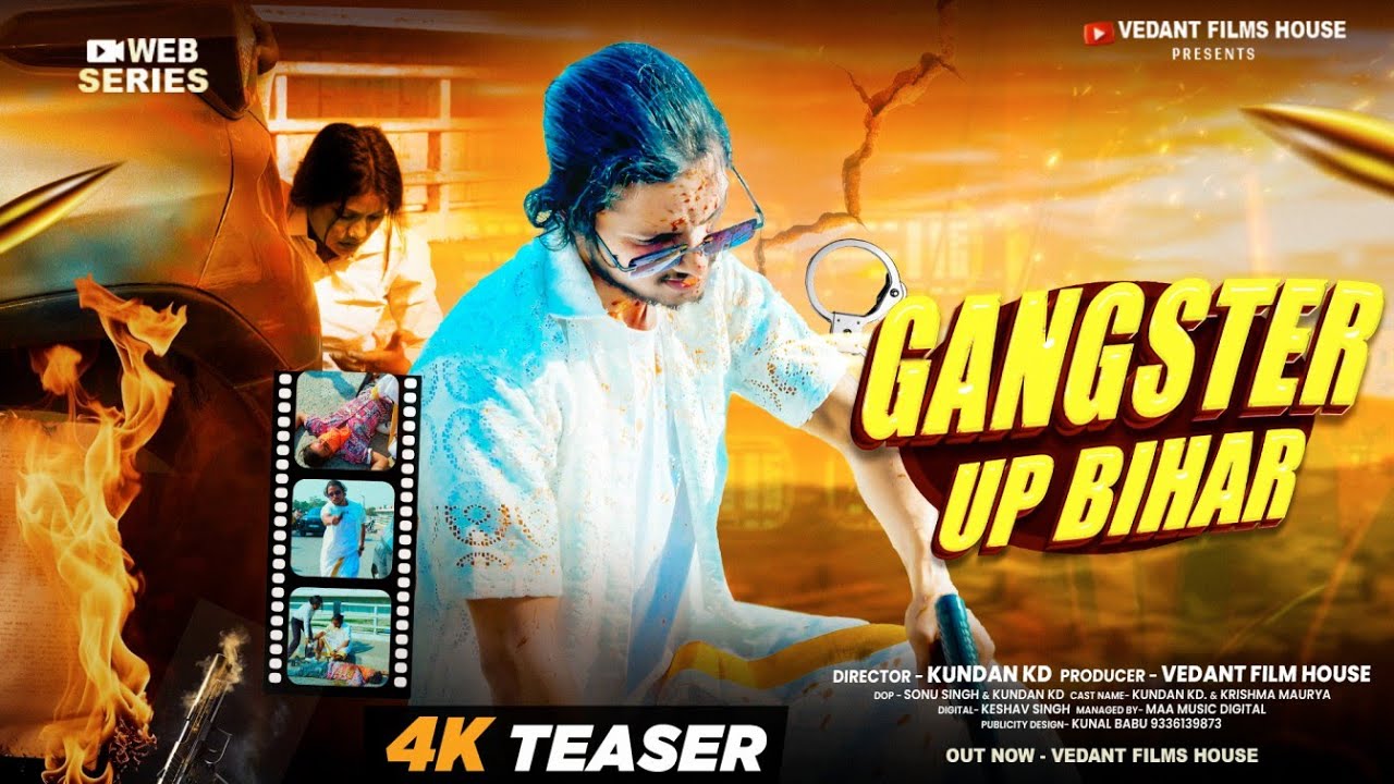 GANGSTER UP BIHAR | (Official Teaser) Kundan KD | Web Series | Vedant Film House