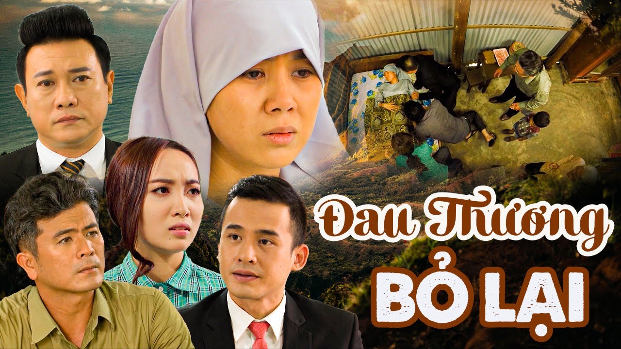 PHIM VIỆT NAM MỚI 2024 | ĐAU THƯƠNG BỎ LẠI | PHIM T&Acirc;M L&Yacute; X&Atilde; HỘI VIỆT NAM MẸ CHỒNG N&Agrave;NG D&Acirc;U 2024