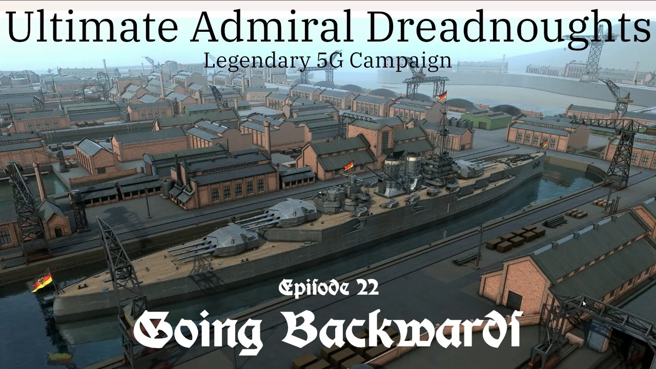 Going Backwards - Episode 22 - Legendary Good Guy Germany Great Game (5G) Campaign