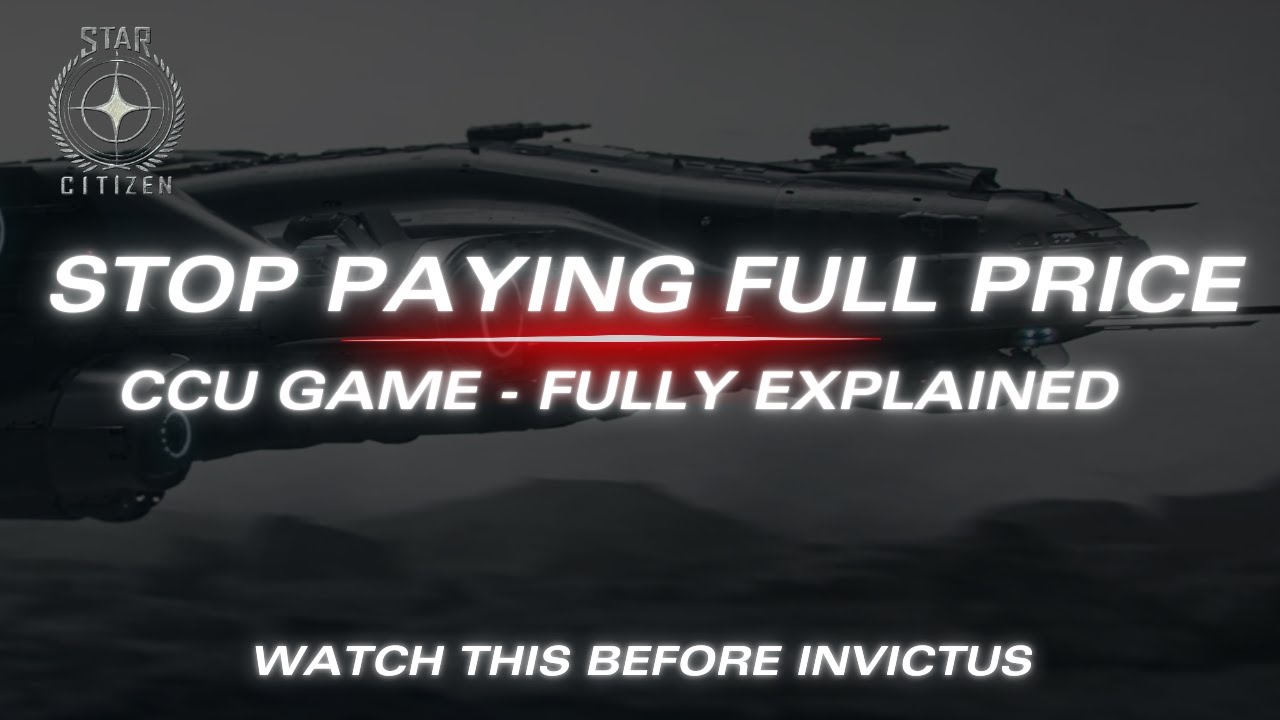 How to Save Money in Star Citizen | CCU Game Tutorial | Star Citizen