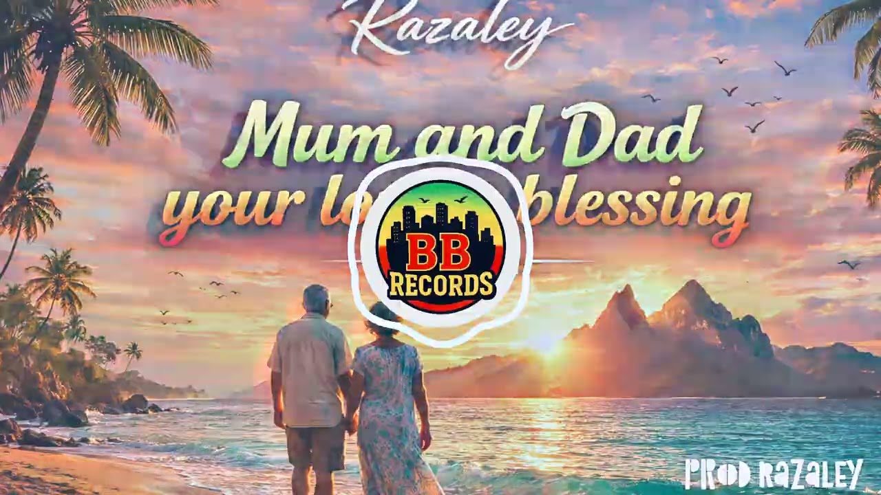 Razaley- Mum and Dad your love is a blessing to me -