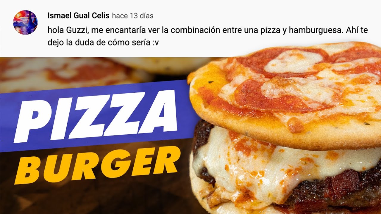 Hicimos una Pizza Burger (Ustedes lo Pidieron) | El Guzii