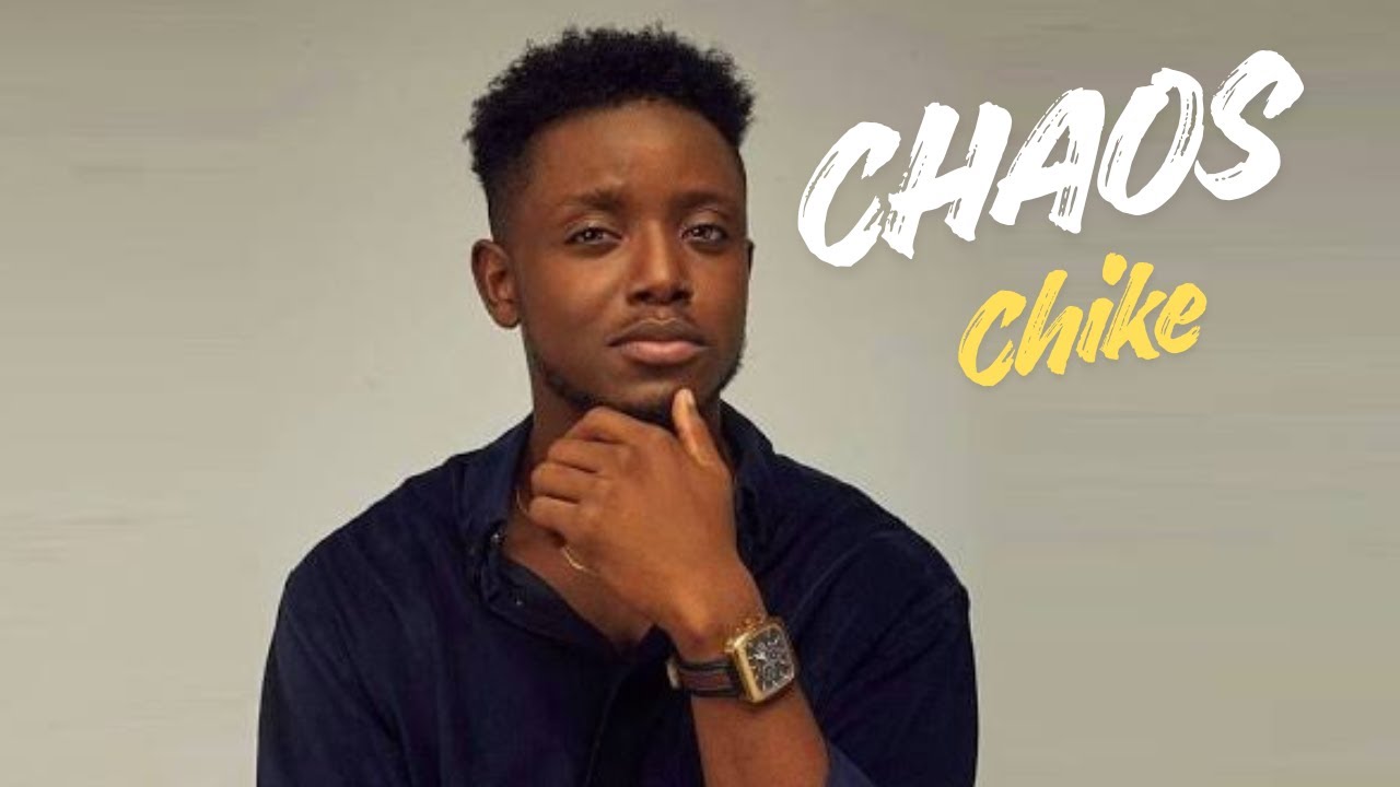 Chike - Chaos (Official lyrics)