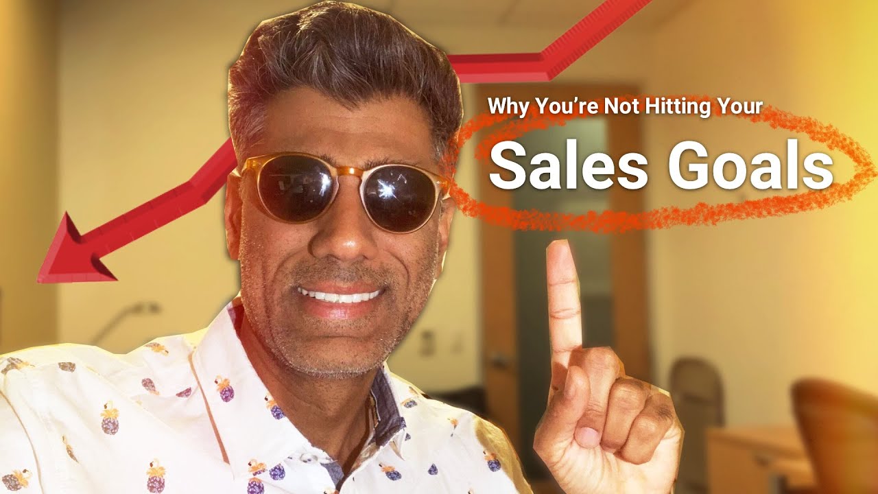 Why You&rsquo;re Not Hitting Your Sales Goals