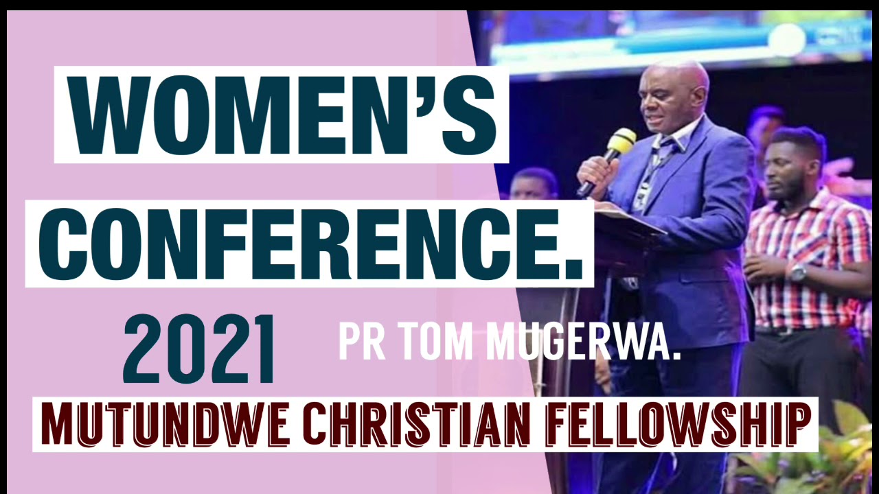Married Women’s conference 2021 By Pastor Tom Mugerwa.