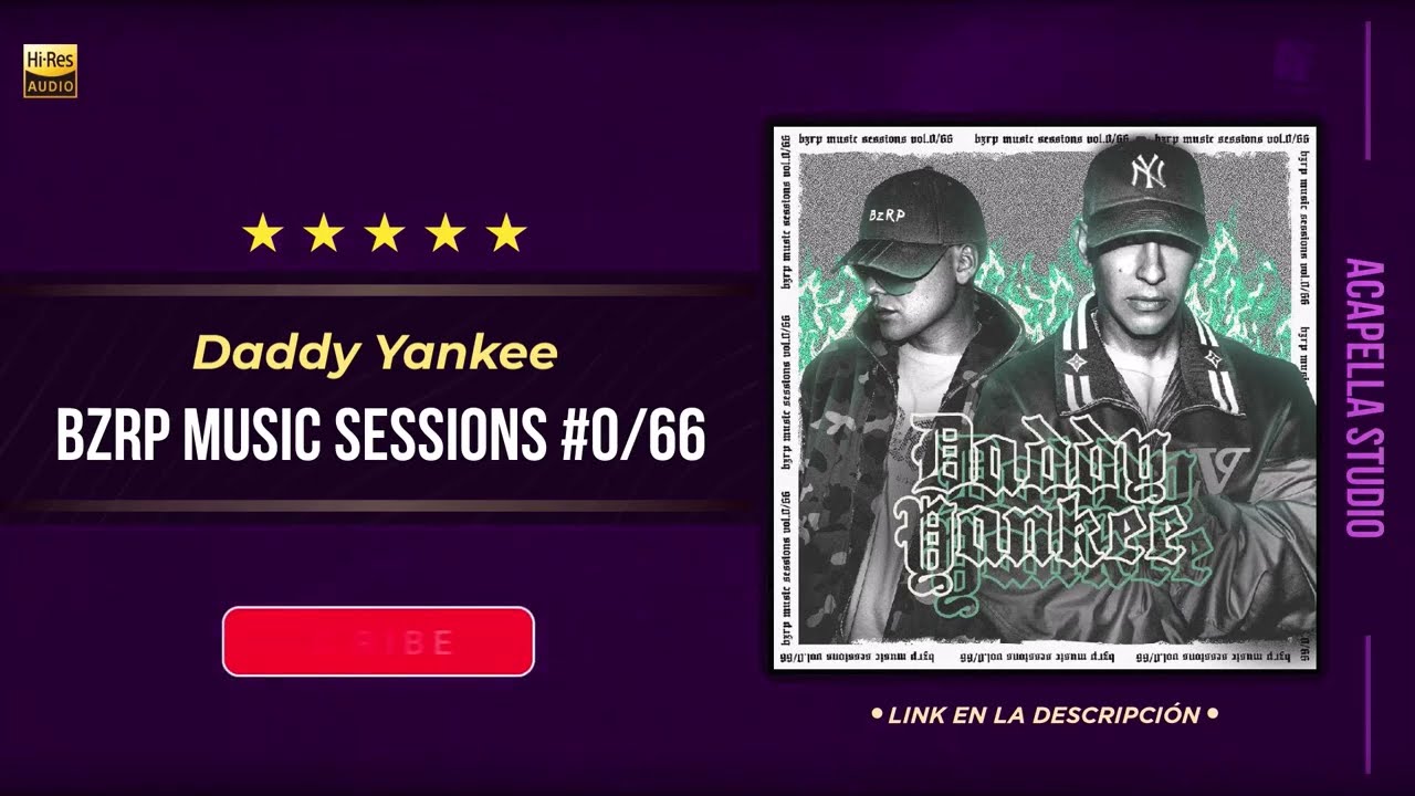 DADDY YANKEE || BZRP Music Sessions #0/66 🎙️ ACAPELLA STUDIO (Filtrar IA)