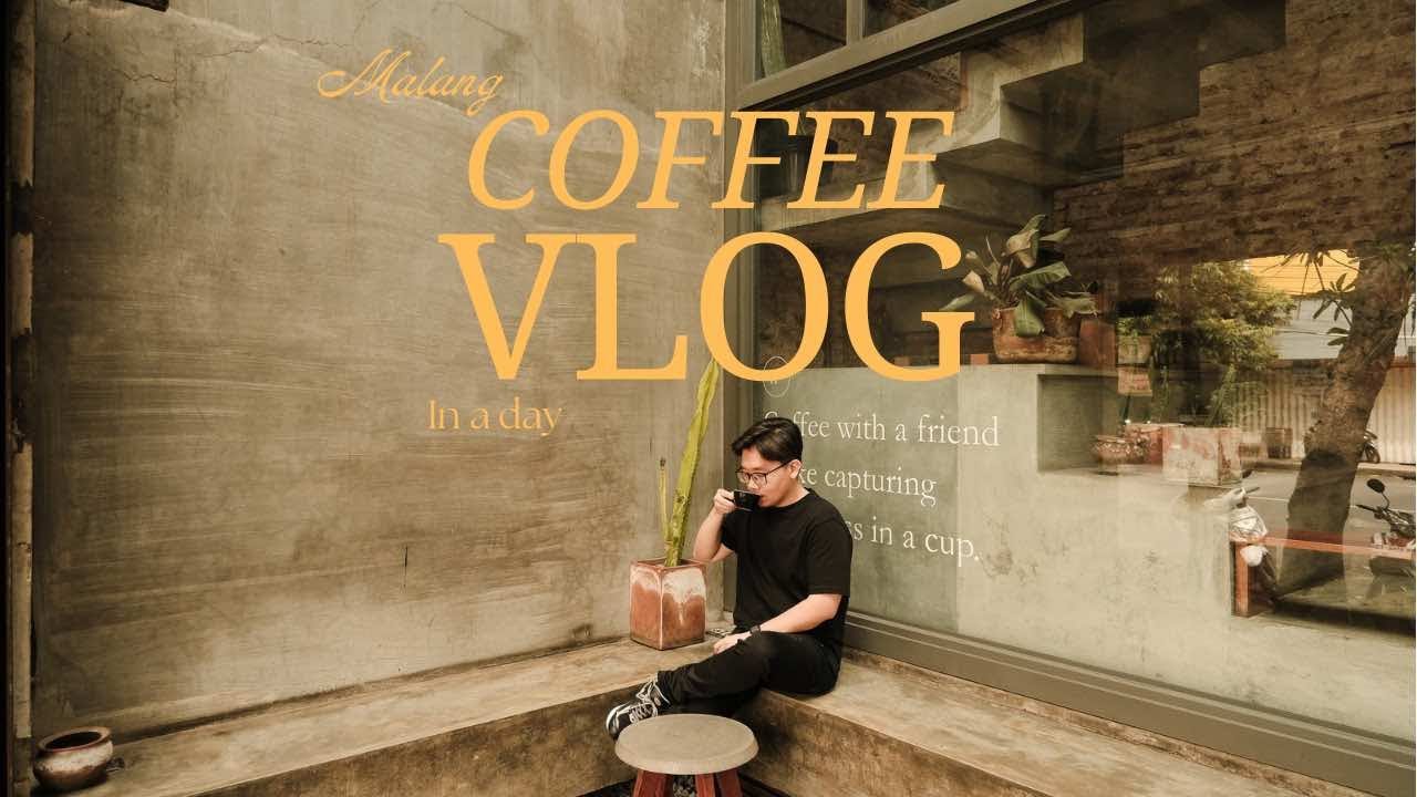 Malang Coffee Vlog | A Day in Malang for Coffee