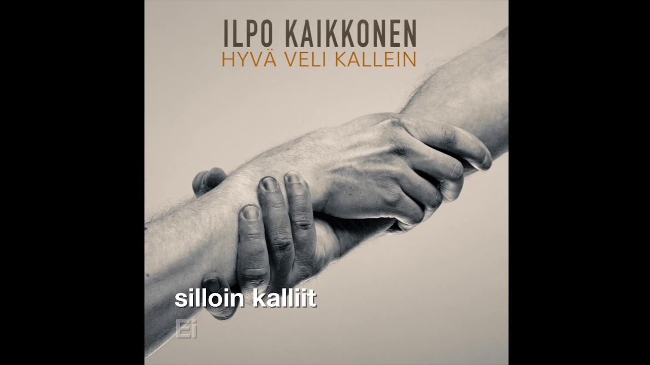 Ilpo Kaikkonen - Hyvä veli kallein (Official lyrics video)
