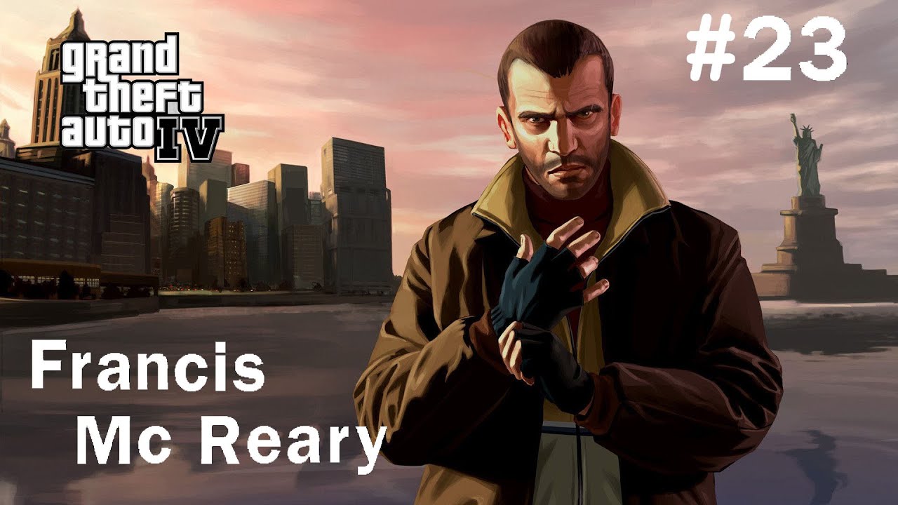 GTA IV [FR] - Ep23 : Francis Mc Reary