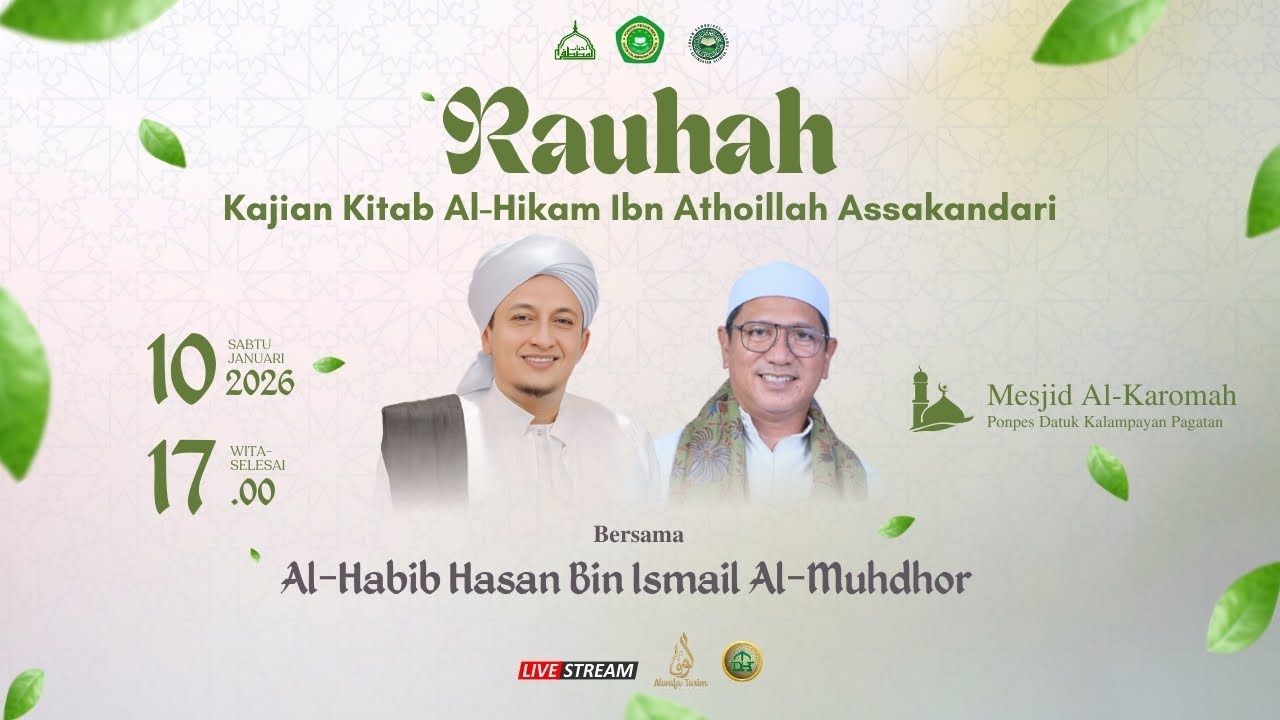 (LIVE) Rauhah, Kajian Kitab Al-Hikam Ibn Athoillah Assakandari