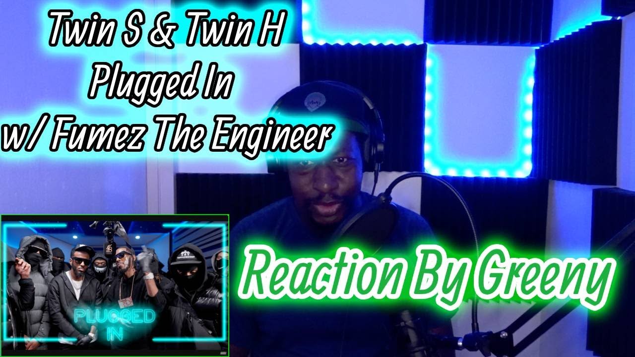 Twin S & Twin H - Plugged In w Fumez The Engineer | Mixtape Madness | Reaction By Greeny | 🥶🥶🥶