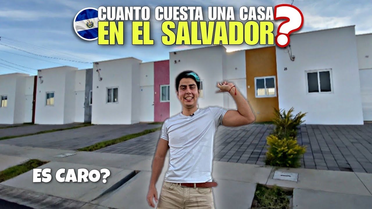 ESTO CUESTA UNA CASA EN EL SALVADOR ¿SON CARAS?