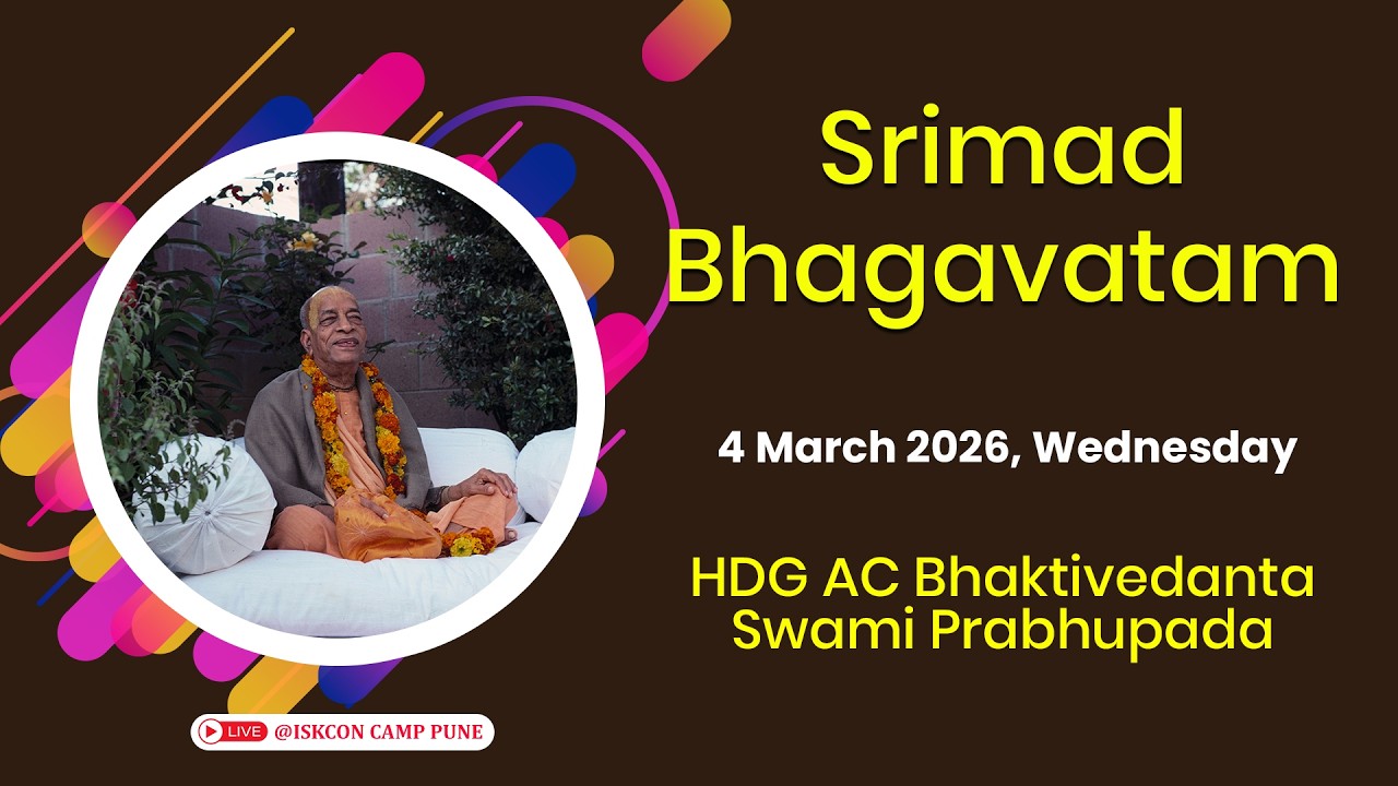 Srimad Bhagavatam | HDG A.C. Bhaktivedanta Swami Prabhupada | 4 March 2025 | @ISKCONCAMPPUNE