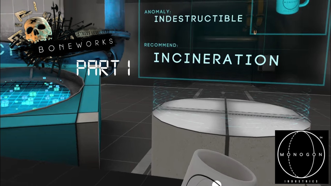 Boneworks: Part 1