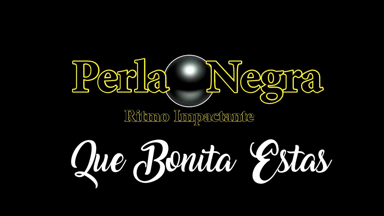 Perla Negra - Que Bonita Estas En ViVo 2020