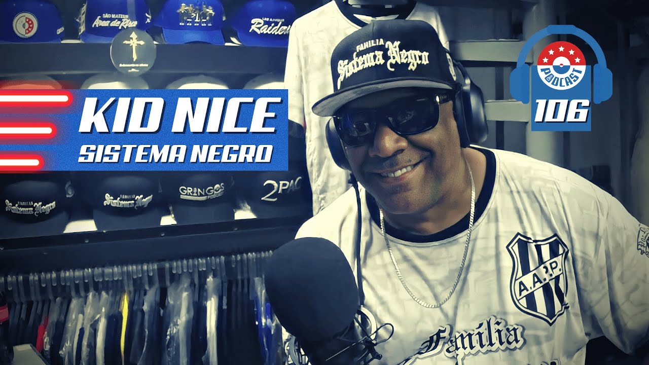 KID NICE (SISTEMA NEGRO) - GRINGOS PODCAST #106