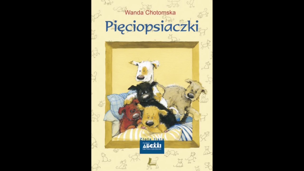 PIĘCIOPSIACZKI 1 2 Lektura do słuchania Wanda Chotomska Audiobook