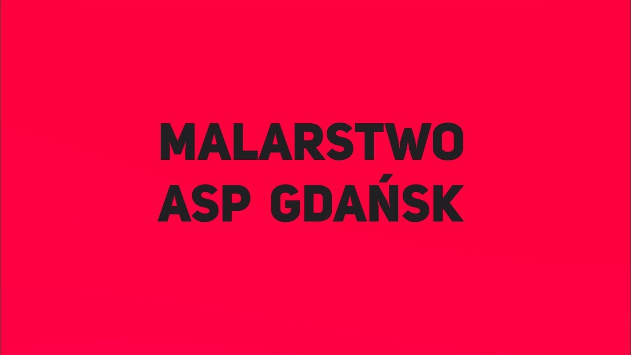 Wydział Malarstwa ASP w Gdańsku