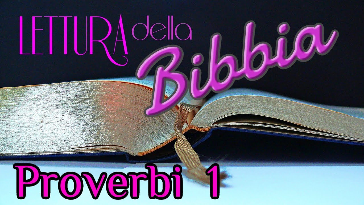 [bibbia audio in italiano]: PROVERBI CAP.1