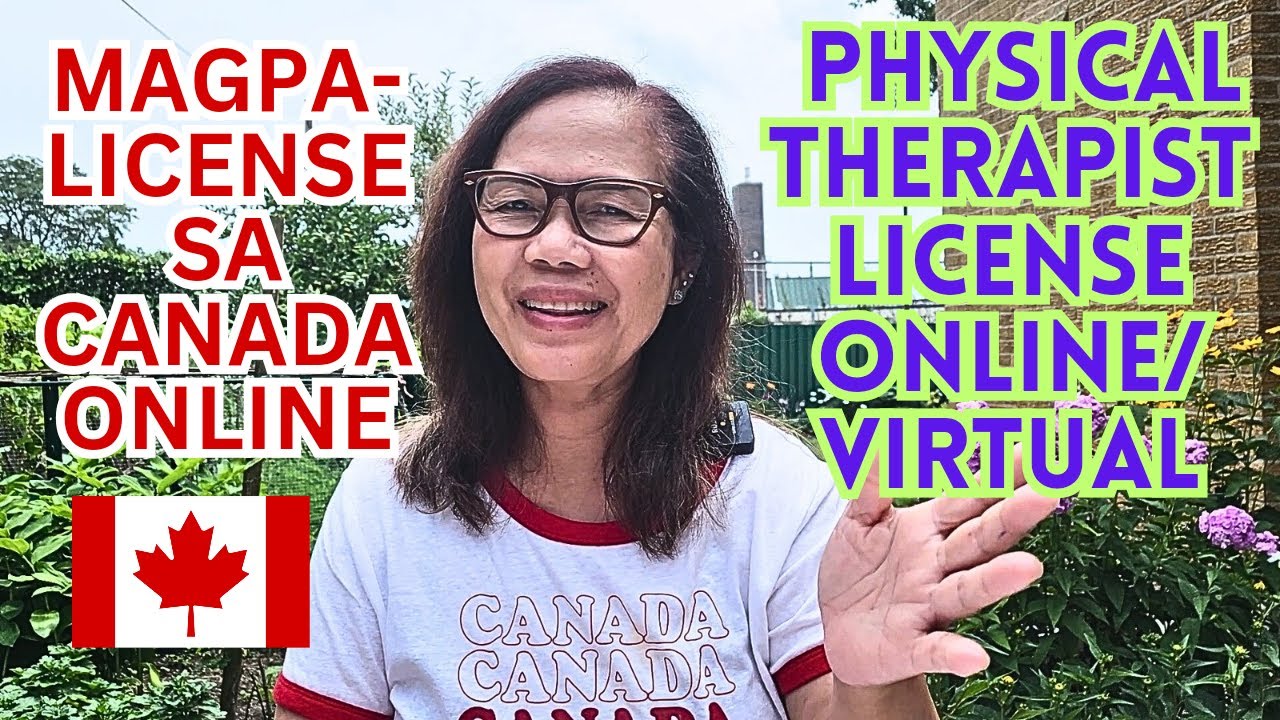 MAGPA-LICENSE SA CANADA -  PHYSICAL THERAPIST (PT) ONLINE/VIRTUAL PROCESS #upgrade #canada #pt