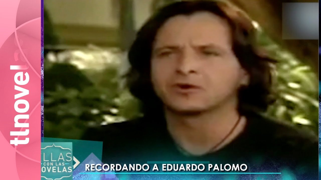 Recordando a Eduardo Palomo y su trayectoria actoral  | Ellas con las novelas - Tlnovelas
