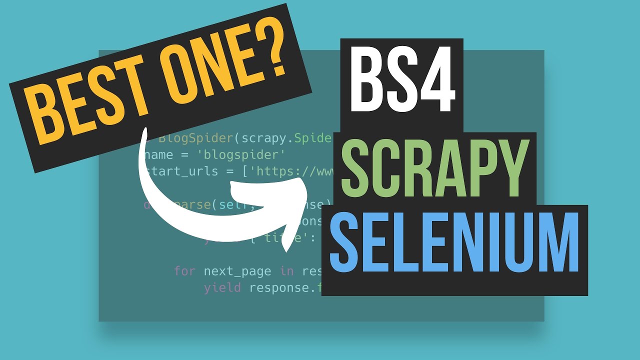 Beautifulsoup, Selenium или Scrapy — какой инструмент лучше для веб-скрапинга?
