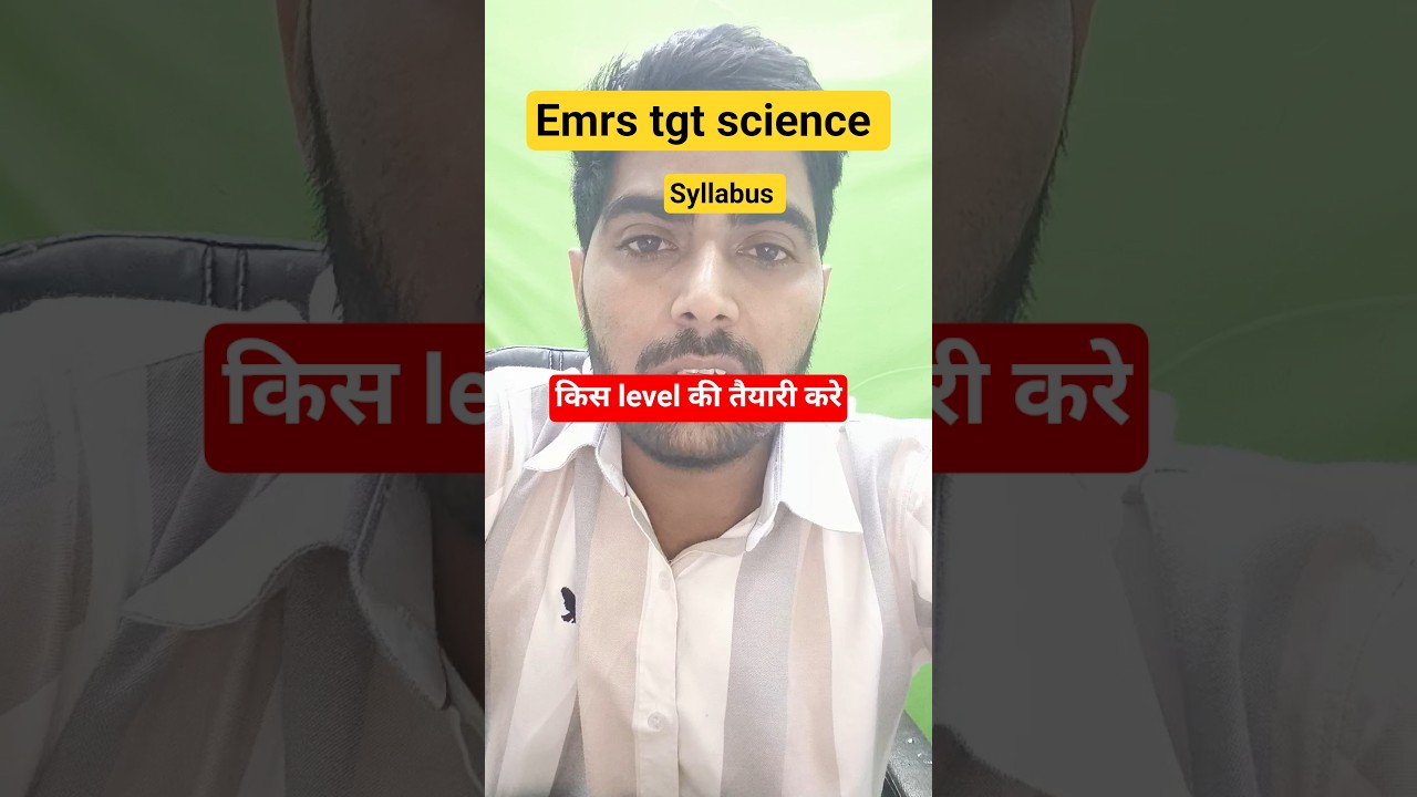 emrs tgt science preparation. emra tgt science syllabus preparation
