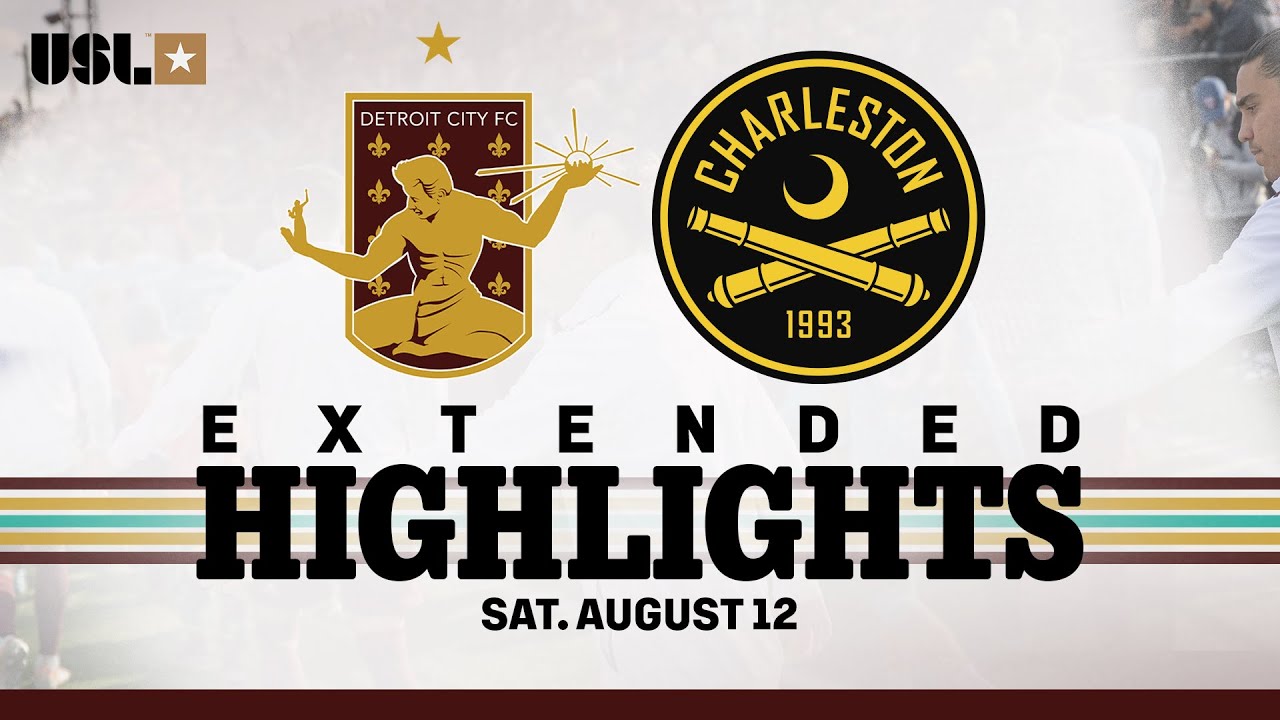 EXTENDED HIGHLIGHTS: Detroit City FC v Charleston Battery
