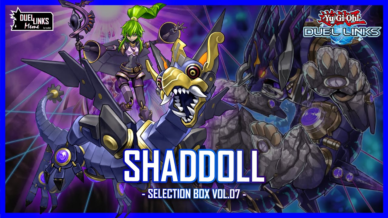 Shaddoll with new support from Selection Box Vol.07! [Yu-Gi-Oh! Duel Links]