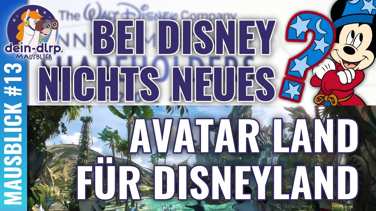 Bei Disney nichts Neues, Avatar Land für Disneyland, 5. Park in Walt Disney World & mehr Disney News
