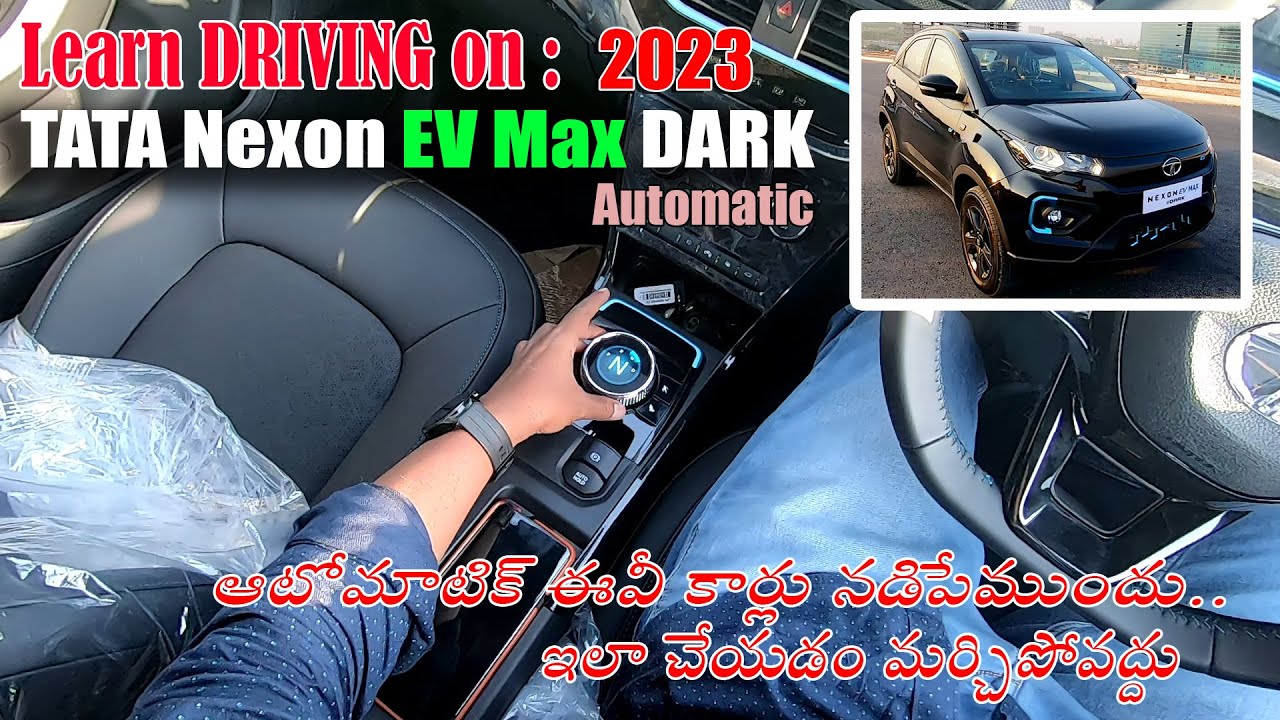 Tata Nexon EV Max Dark DRIVE Review I How to Drive Automatic EV Cars I Learn EV Driving I in Telugu