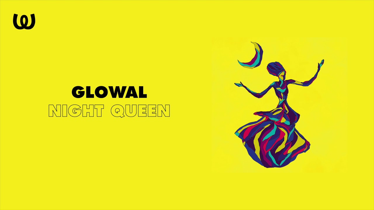 GLOWAL - Night Queen