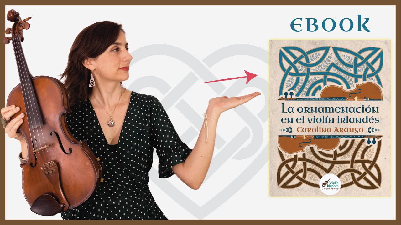 ORNAMENTACI&Oacute;N IRLANDESA en [VIOL&Iacute;N IRLAND&Eacute;S 🎻] MANUAL (e.book) #027