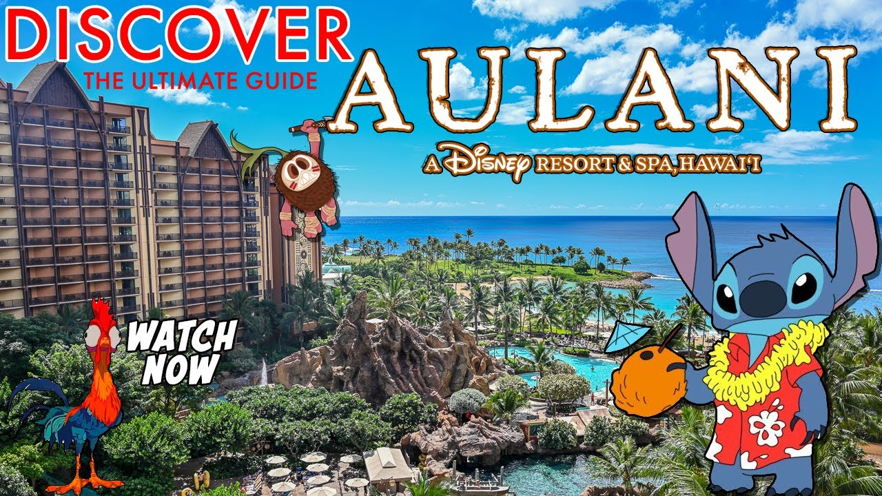 Discover Aulani: The Ultimate Guide to Disney's Resort & Spa in Hawaii exclusive characters and luau