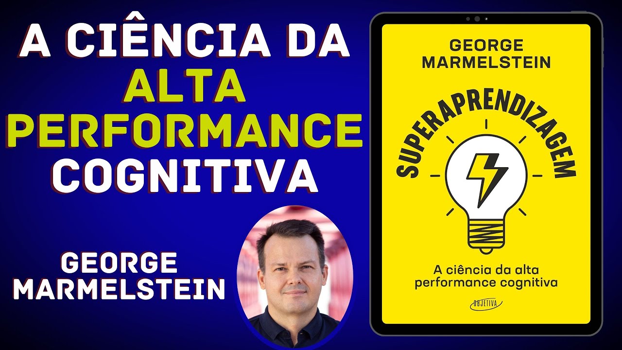 RESUMO DO LIVRO | SUPERAPRENDIZAGEM | GEORGE MARMELSTEIN | #LeituraReflexiva