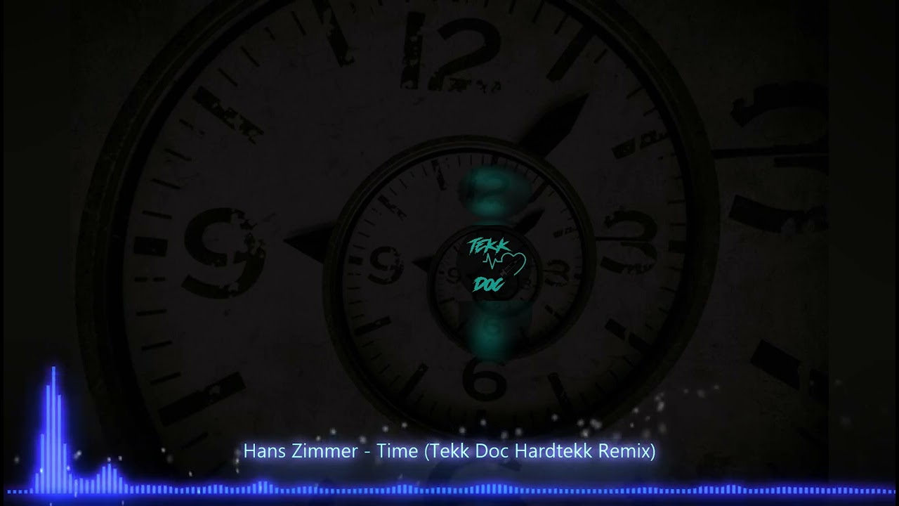 Hans Zimmer - Time (Tekk Doc Hardtekk Remix)